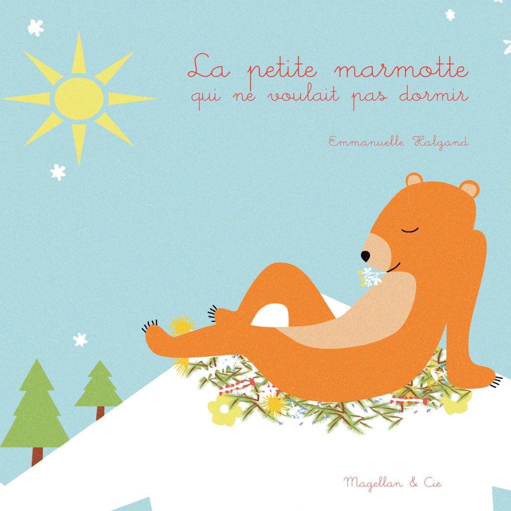 LE PETITE MARMOTTE QUI NE VOULAIT PAS DORMIR