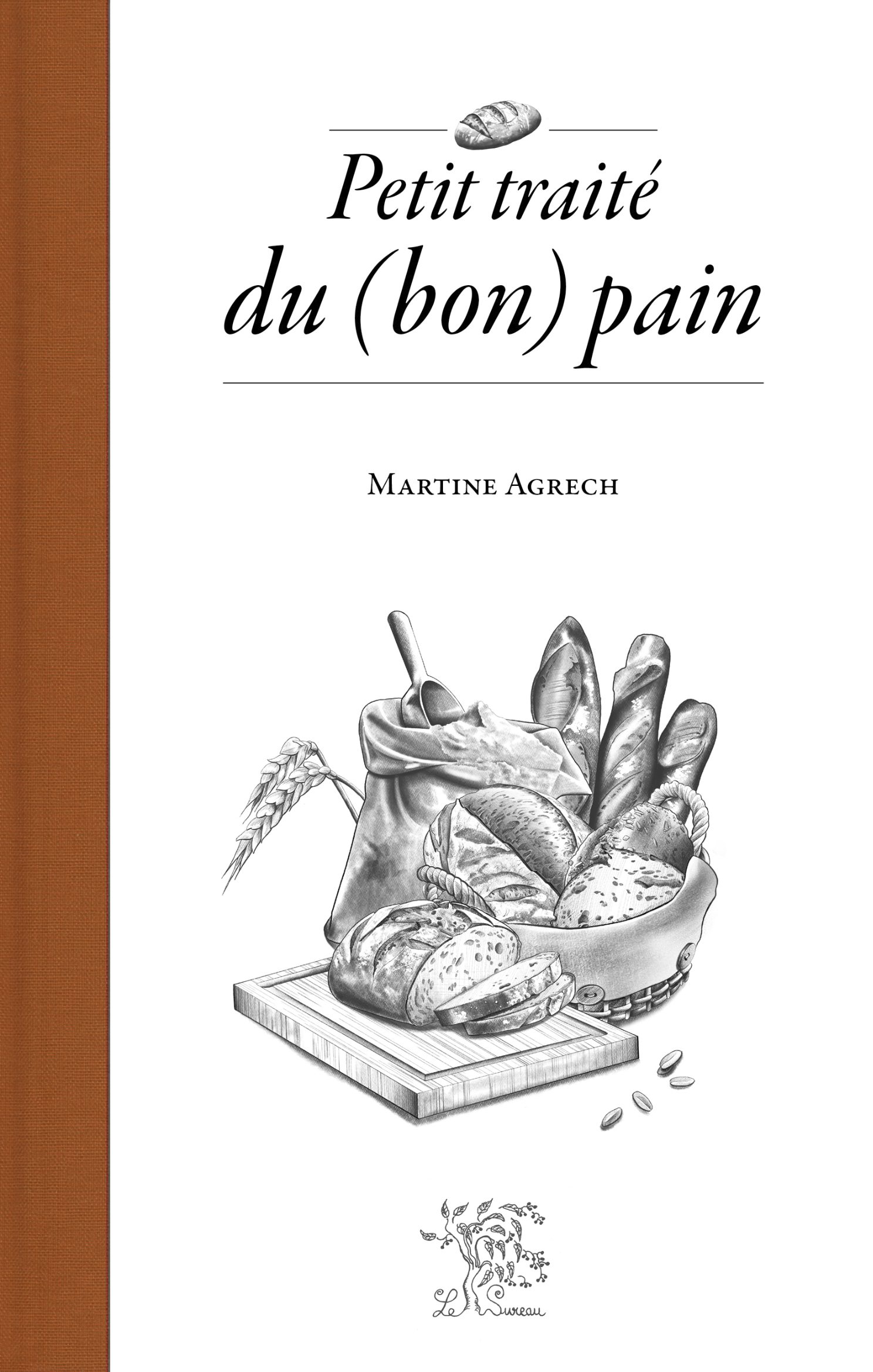 PETIT TRAITÉ DU (BON) PAIN