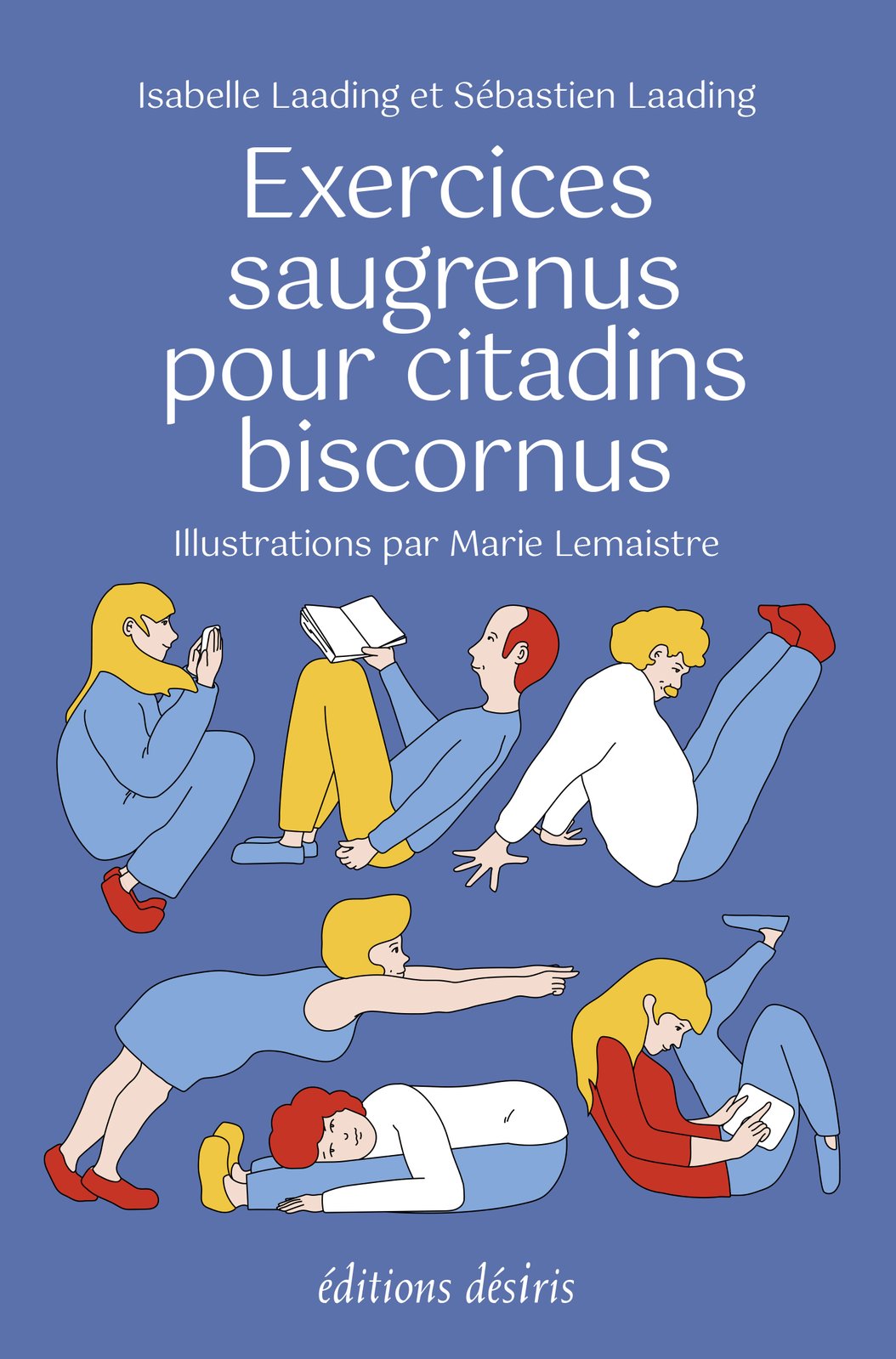 EXERCICES SAUGRENUS POUR CITADINS BISCORNUS