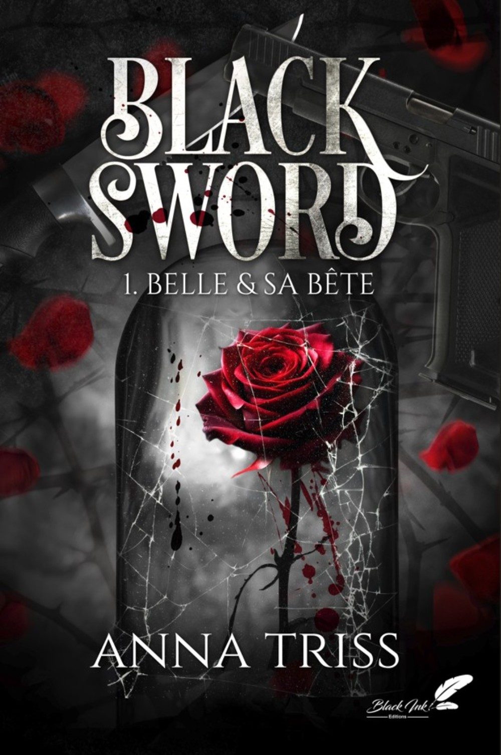 BLACK SWORD : 1- BELLE & SA BÊTE