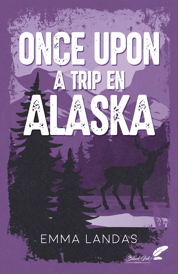 ONCE UPON A TRIP EN ALASKA