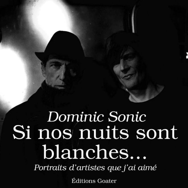 SI NOS NUITS SONT BLANCHES… : PORTRAITS D'ARTISTES QUE J'AI AIMÉ