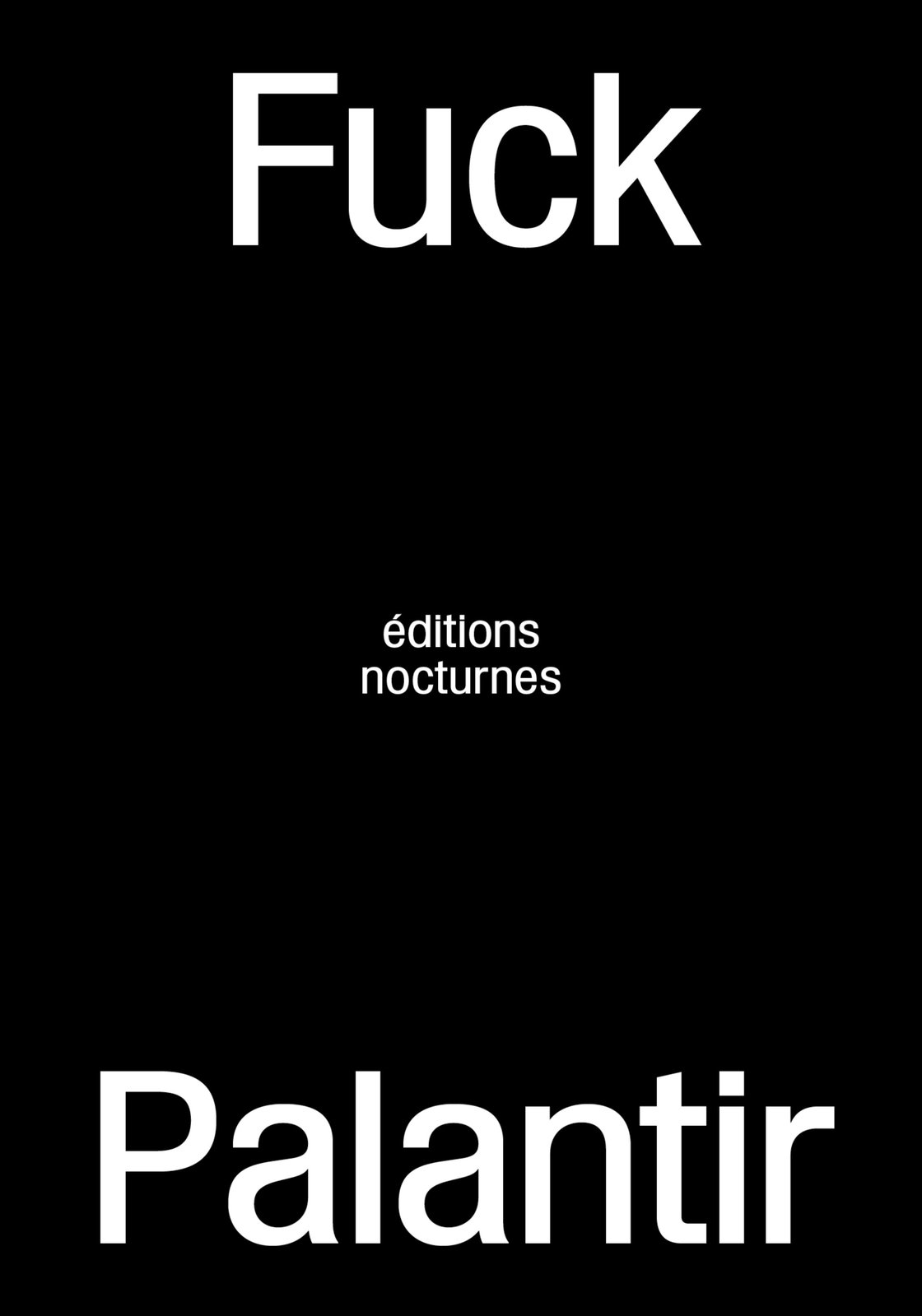 FUCK PALANTIR
