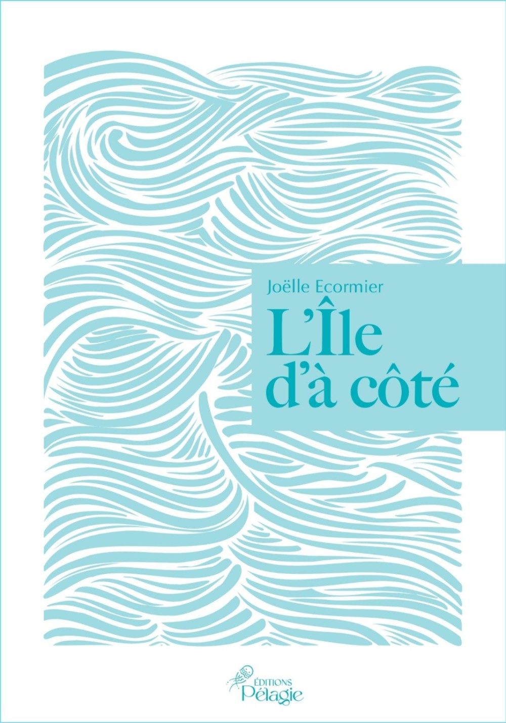L’ÎLE D’À CÔTÉ