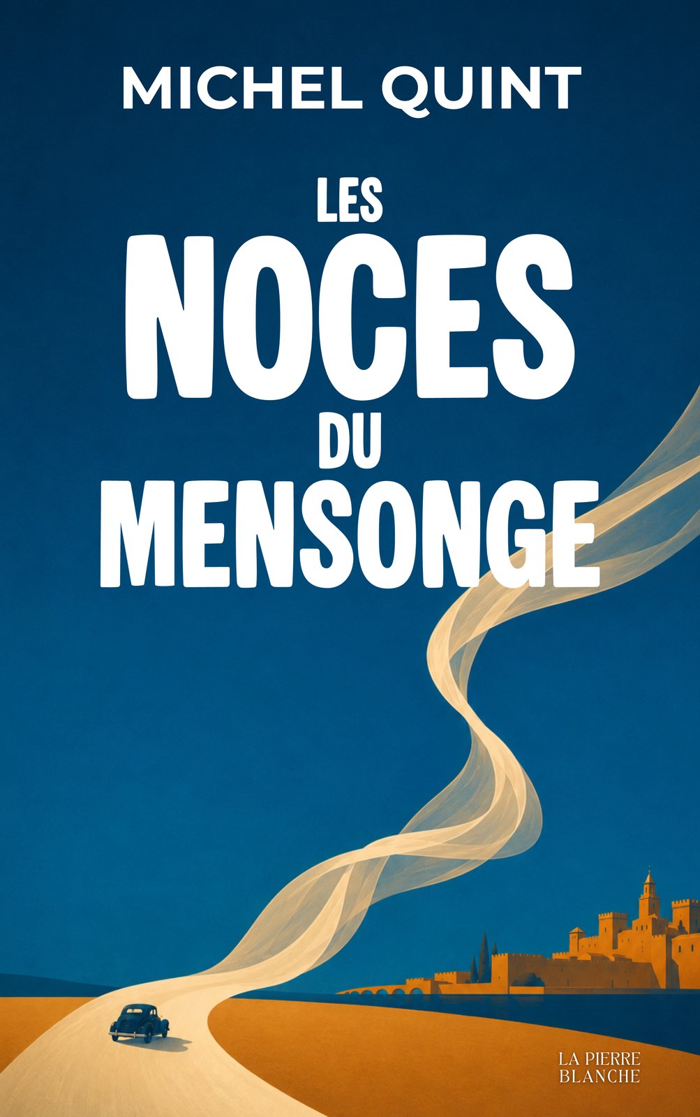 LES NOCES DU MENSONGE