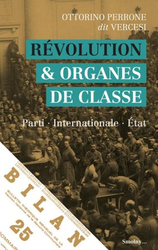 RÉVOLUTION & ORGANES DE CLASSE : PARTI · INTERNATIONALE · ÉTAT