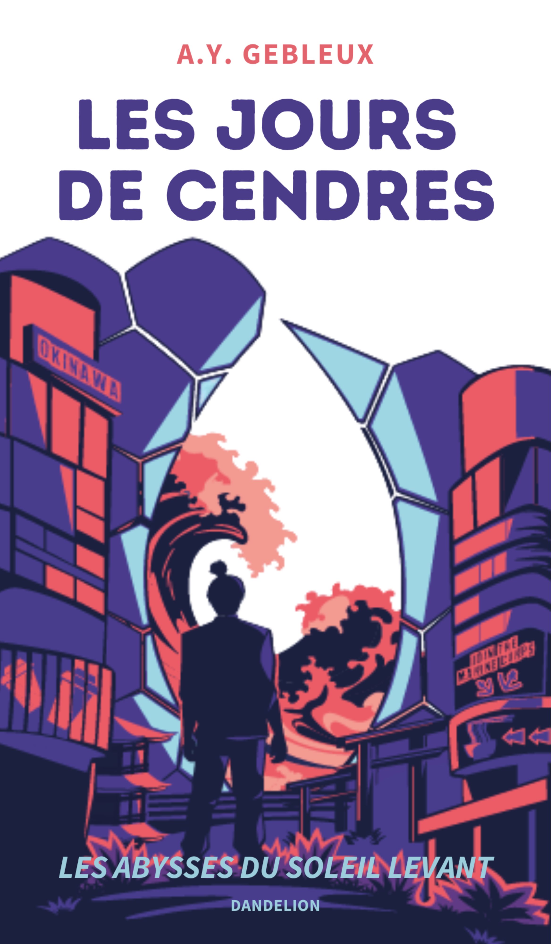 LES JOURS DE CENDRES - LES ABYSSES DU SOLEIL LEVANT