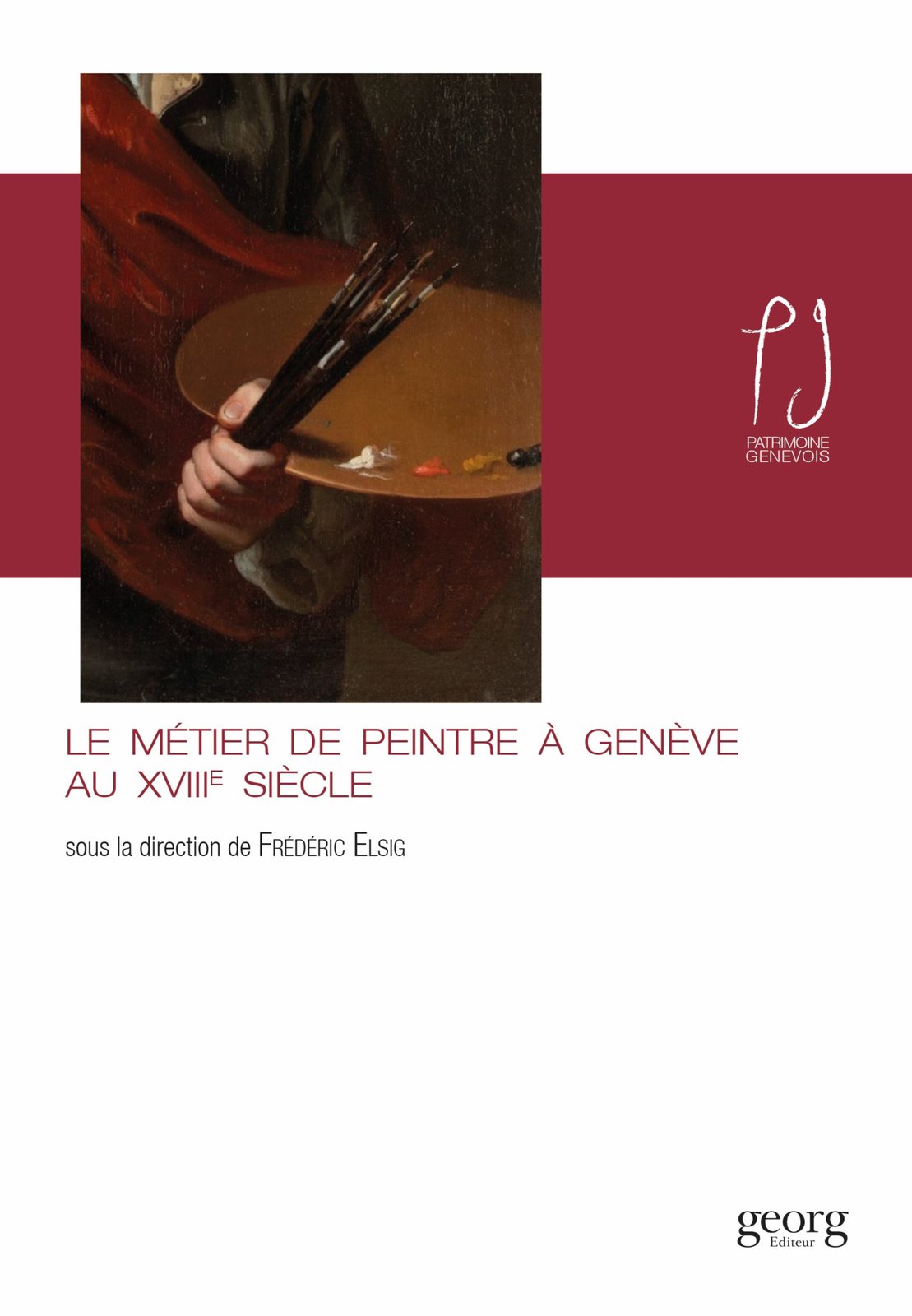 LE MÉTIER DE PEINTRE À GENÈVE AU 18E SIÈCLE