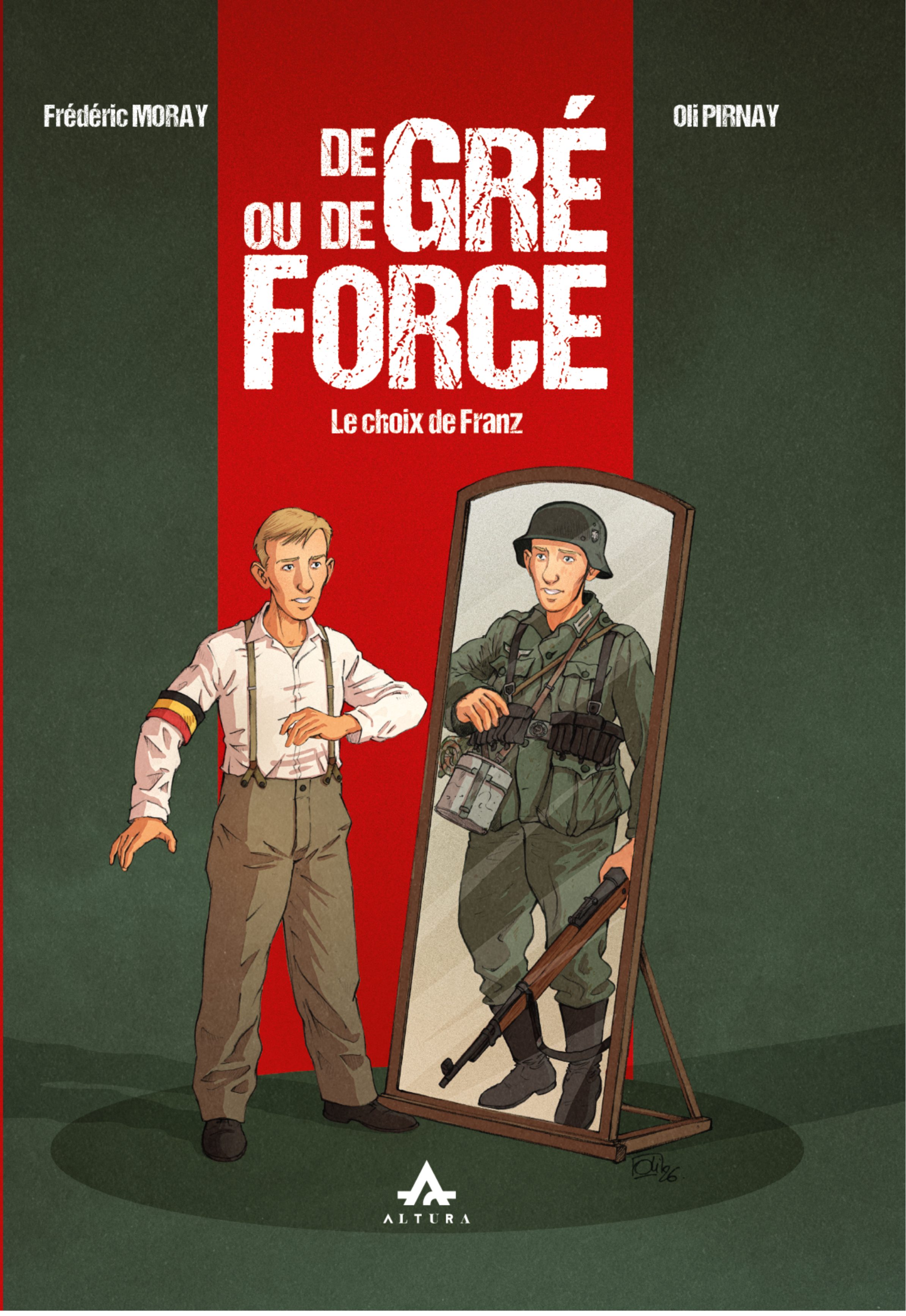 DE GRÉ OU DE FORCE : LE CHOIX DE FRANZ