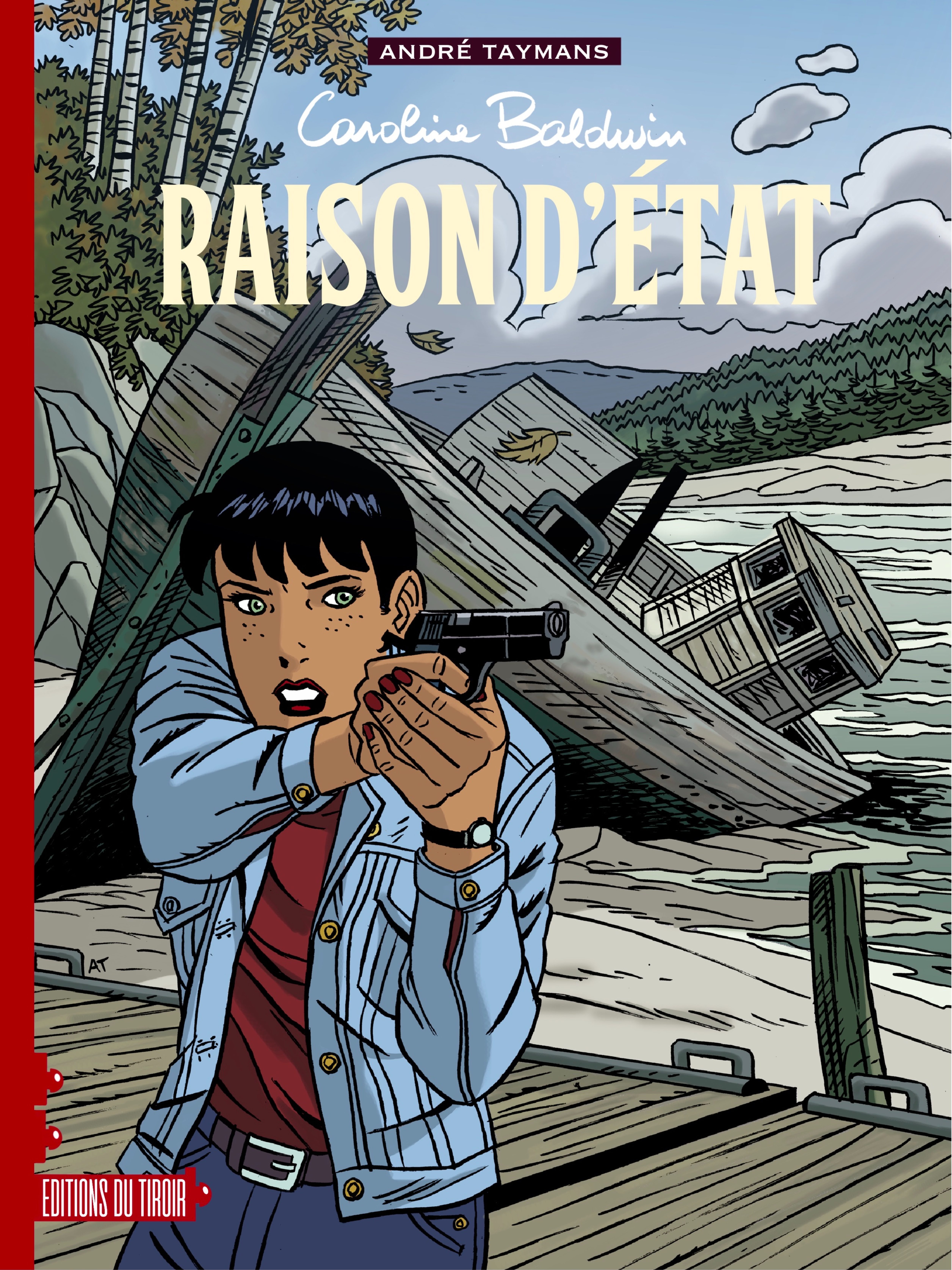 CAROLINE BALDWIN – T7 : RAISON D'ÉTAT