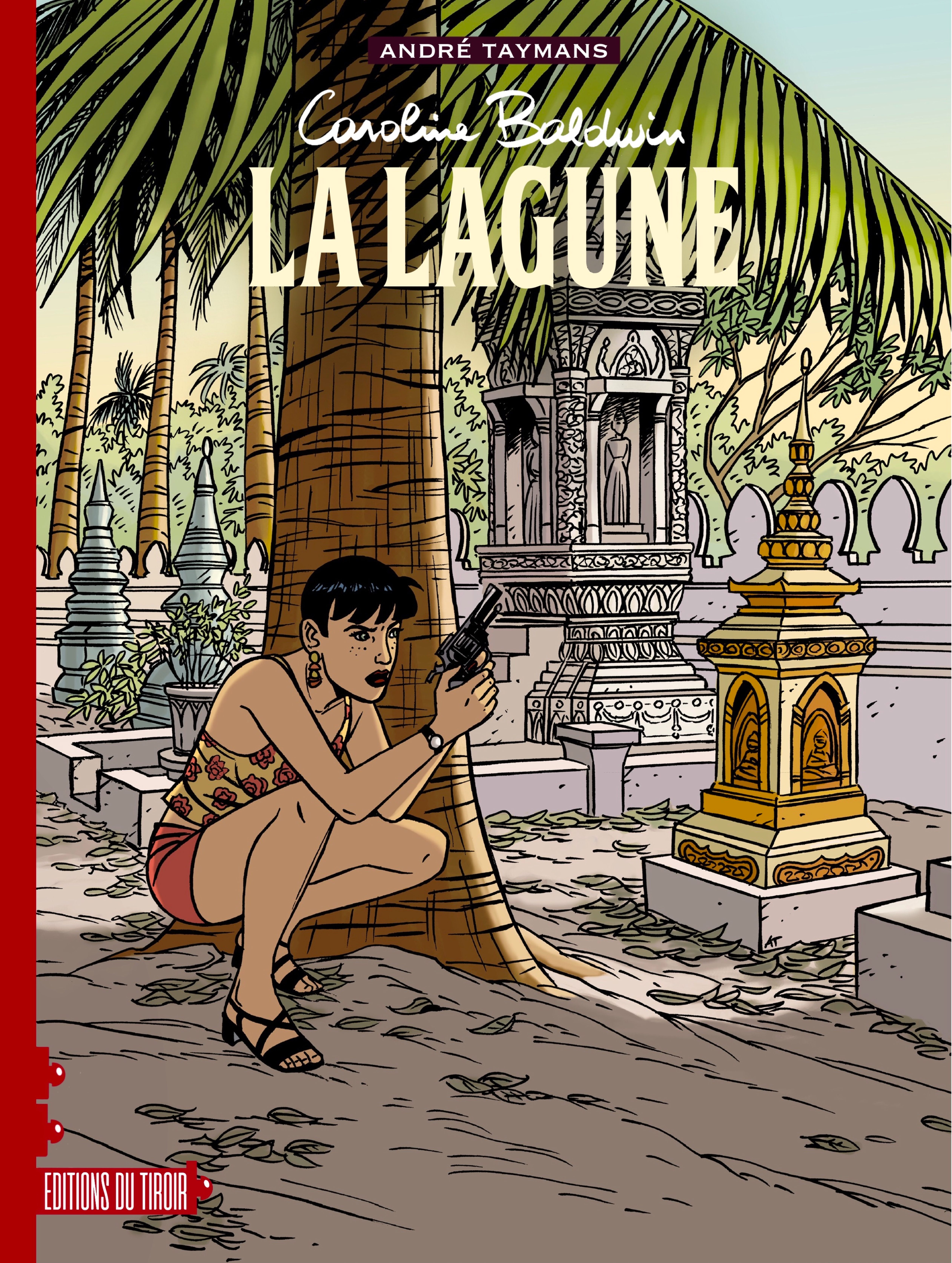 CAROLINE BALDWIN – T8 : LA LAGUNE