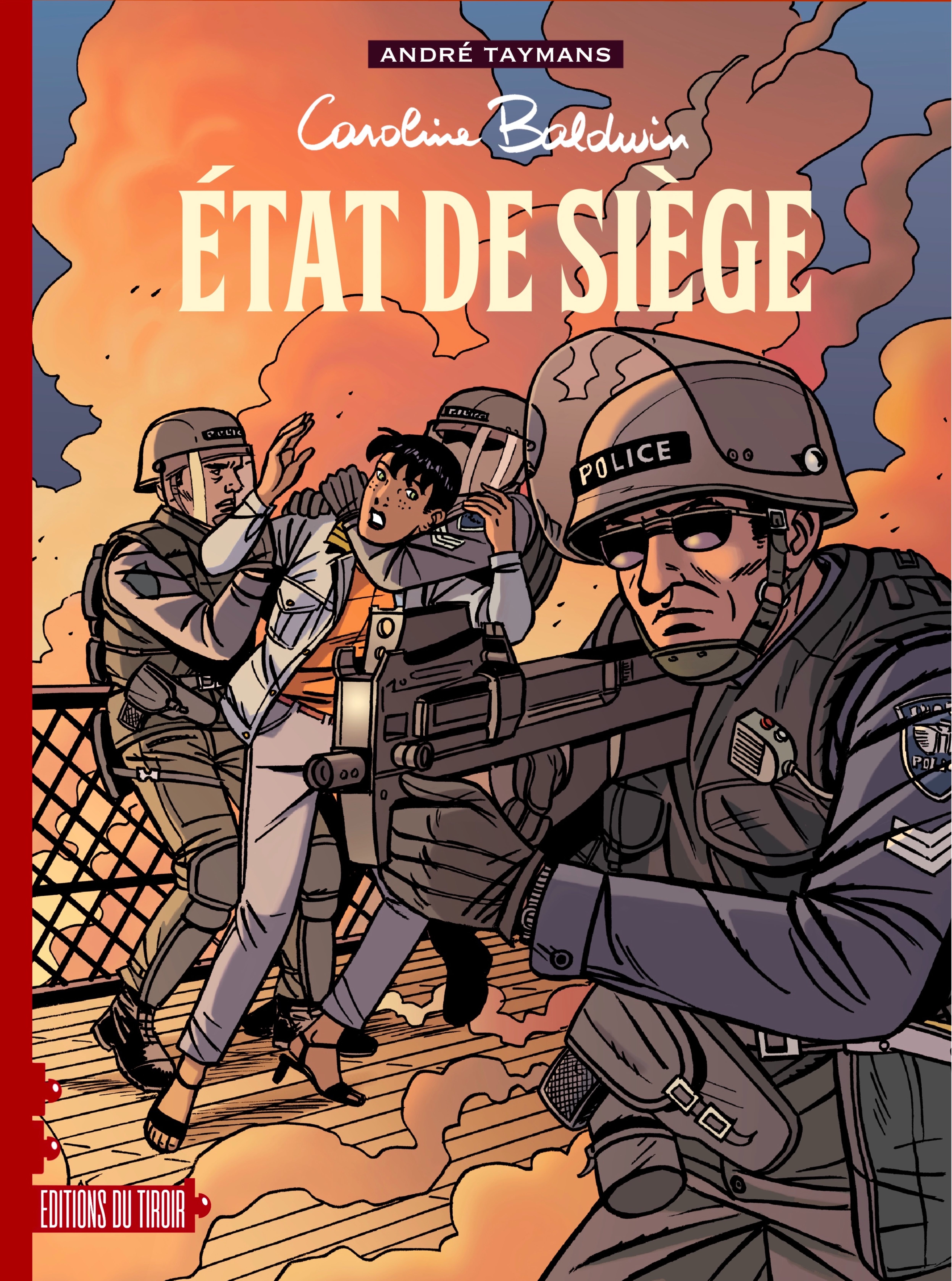 CAROLINE BALDWIN – T11 : ÉTAT DE SIÈGE