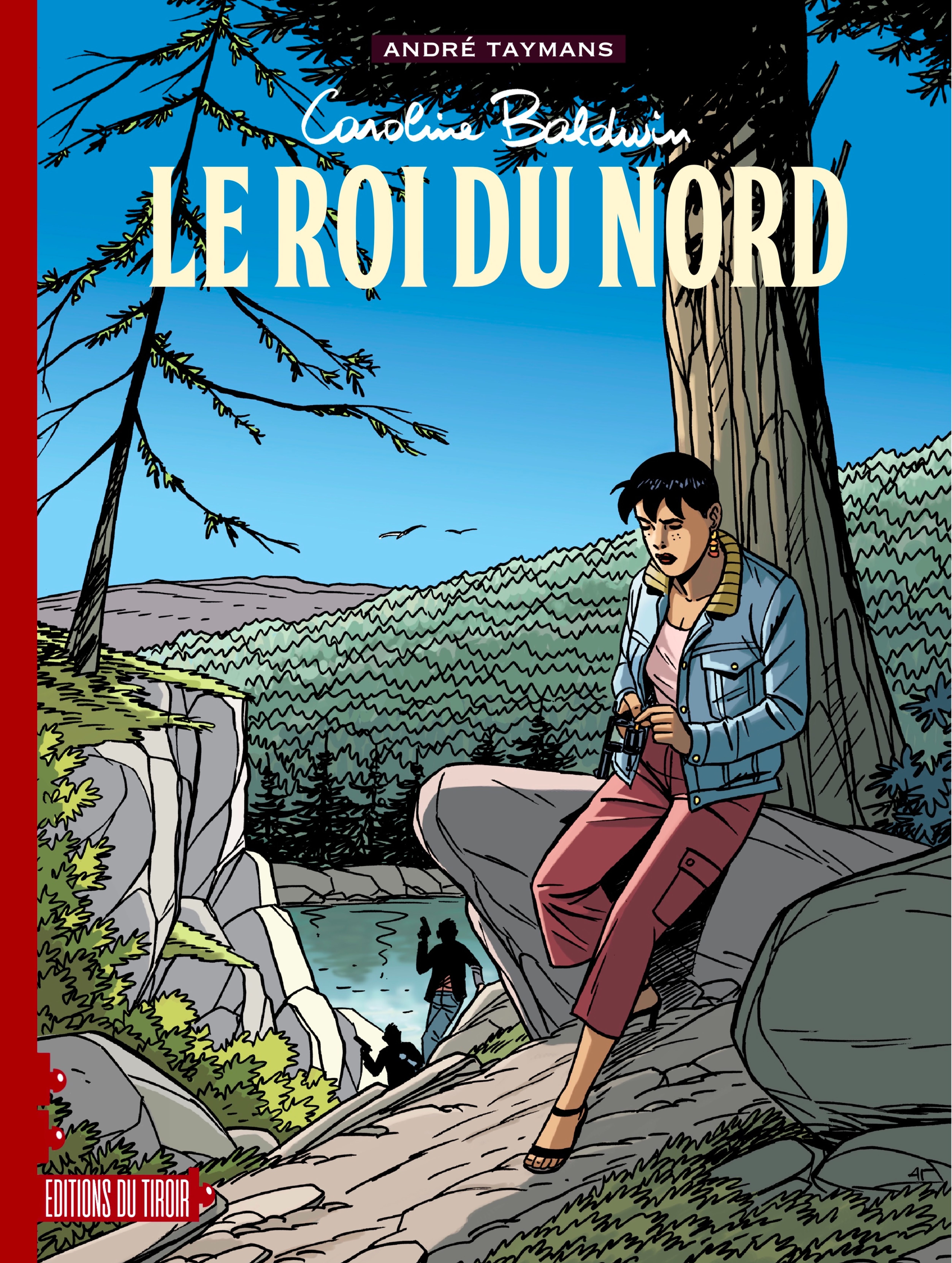 CAROLINE BALDWIN – T12 : LE ROI DU NORD