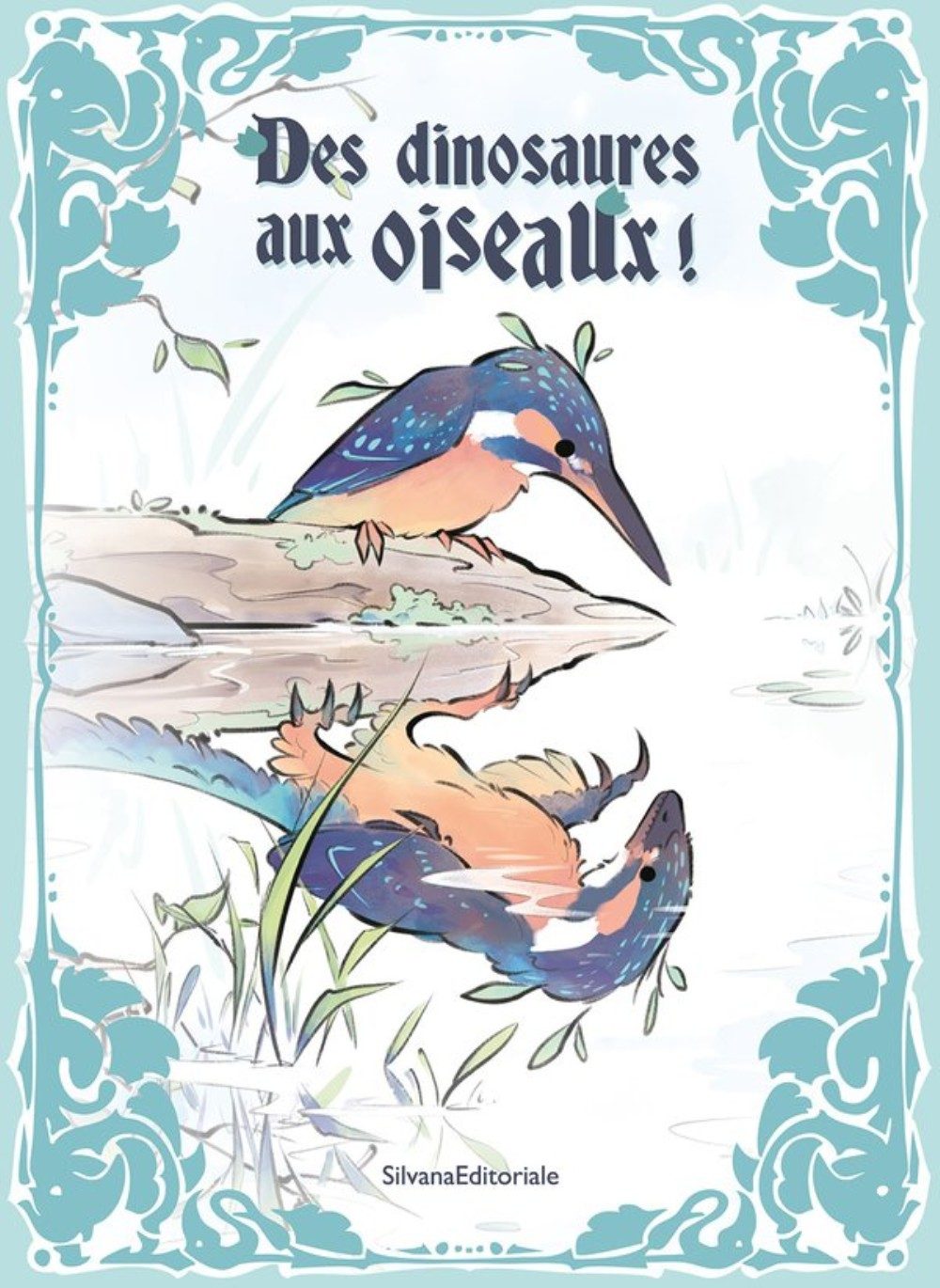 DES DINOSAURES AUX OISEAUX !