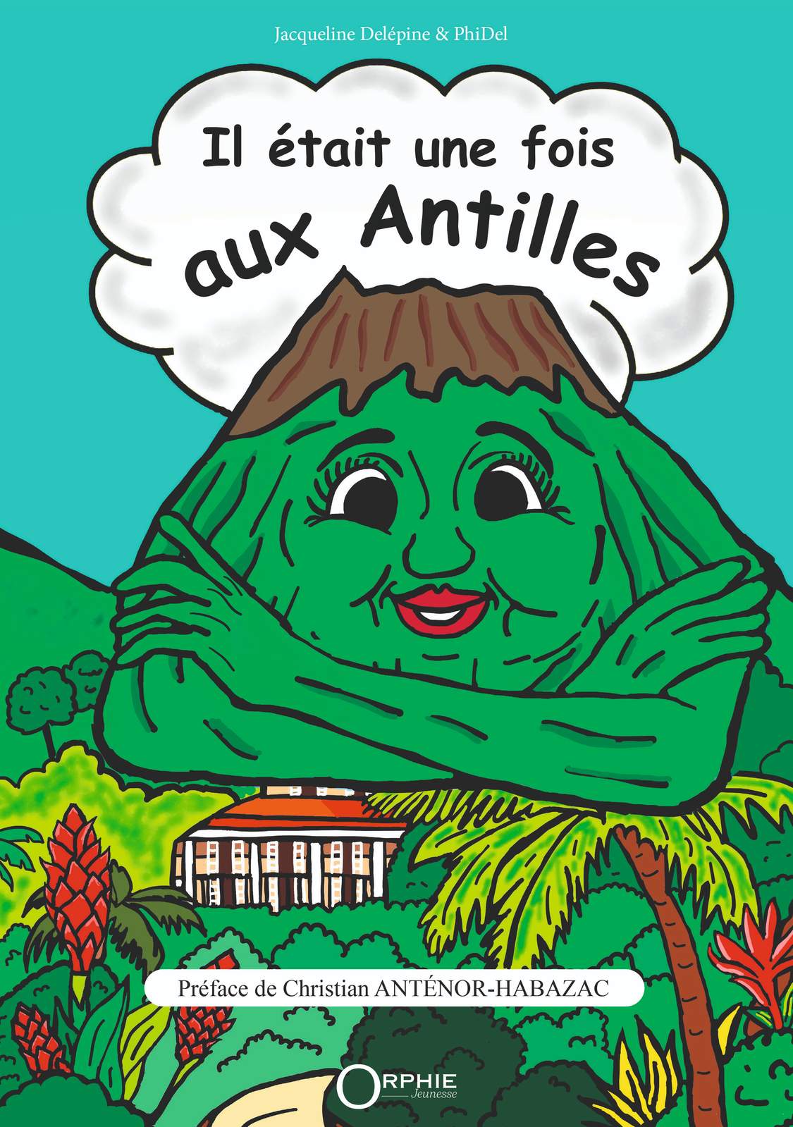 IL ÉTAIT UNE FOIS AUX ANTILLES