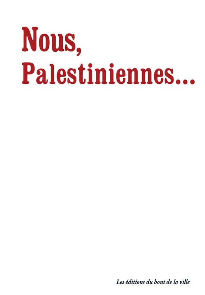NOUS, PALESTINIENNES…