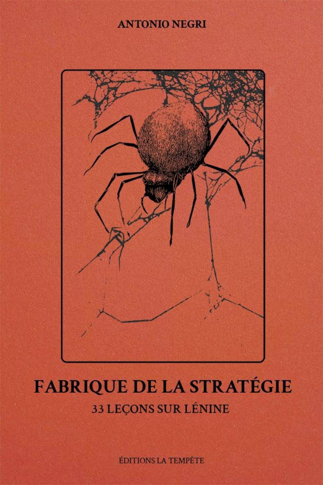FABRIQUE DE LA STRATÉGIE : 33 LEÇONS SUR LÉNINE