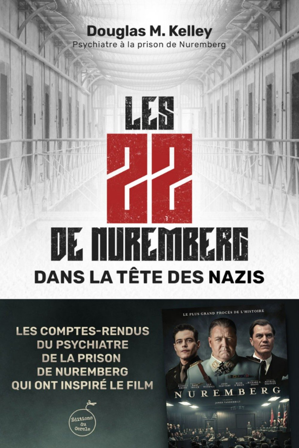 LES 22 DE NUREMBERG : DANS LA TÊTE DES NAZIS