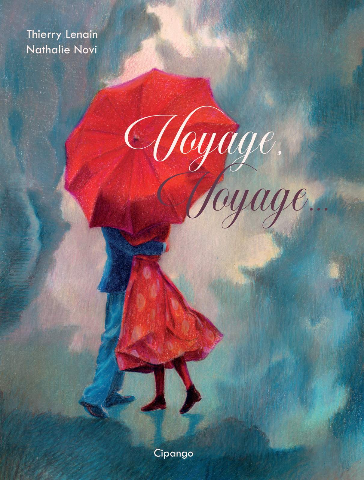 VOYAGE, VOYAGE...