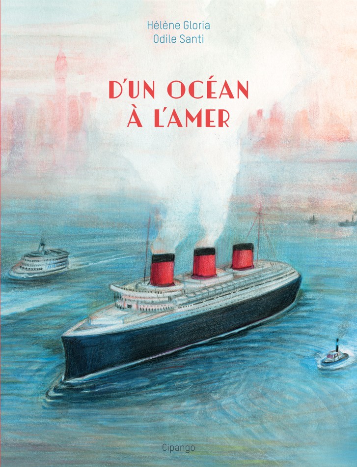 D'UN OCÉAN À L'AMER